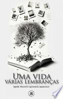 Uma vida várias lembranças