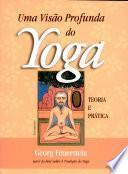 Uma Visão Profunda Do Yoga
