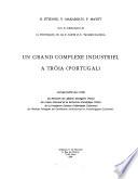 Un grand complexe industriel a Tróia (Portugal)