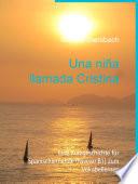 Livro Una niña llamada Cristina