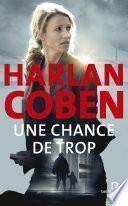 Une chance de trop (N. éd.)