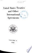 United States Treaties and Other International Agreements
