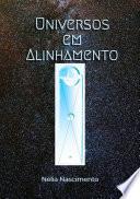 Universos Em Alinhamento
