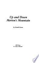 Up and Down Merton's Mountain