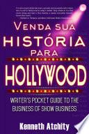 Venda sua história para Hollywood