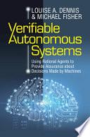 Verifiable Autonomous Systems