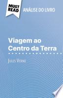 Viagem ao Centro da Terra de Jules Verne (Análise do livro)