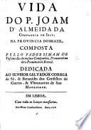 Vida do P. Joam d'Almaida da Companhia de Jesu, na provincia do Brazil
