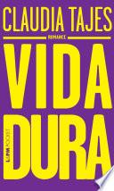 Vida dura