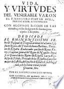 Vida y virtudes del ... P. maestro Iuan de Auila ...