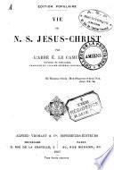 Vie de N.-S. Jésus-Christ