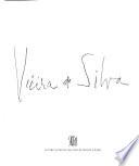 Vieira da Silva : [Fondation Calouste Gulbenkian, Lisbonne, du 13 juin au 14 août 1988 : Galeries nationales du Grand Palais, Paris, du 22 septembre au 21 novembre 1988