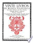 Vinte livros de música polifónica do Paço Ducal de Vila Viçosa