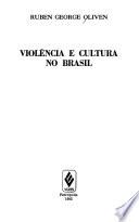 Violência e cultura no Brasil