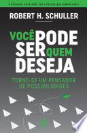 Você pode ser quem deseja