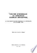 Volume d'hommage au géologue Georges Zbyszewski, à l'occasion de son passage à la retraite, 22 octobre 1979