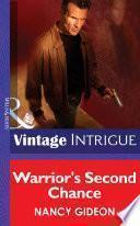 Warrior's Second Chance (Mills & Boon Intrigue)