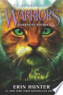 Warriors: The Broken Code #4: Darkness Within