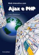 Web Interativa com Ajax e PHP - 1ª Edição