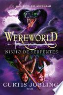 WEREWORLD - NINHO DE SERPENTES - VOL. 4