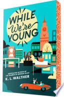 While We're Young