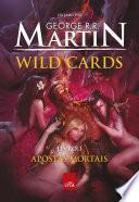 Wild Cards: Apostas mortais