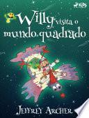 Willy visita o mundo quadrado