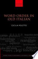 Word Order in Old Italian