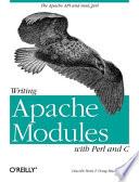 Writing Apache Modules with Perl and C