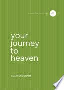 Your Journey to Heaven