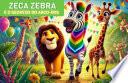 ZECA ZEBRA